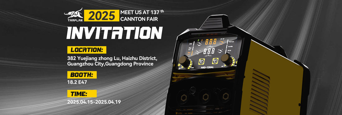 TAMPLAR welding 137th Canton Fair Invitation